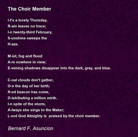 The Choir Member The Choir Member Poem By Bernard F Asuncion