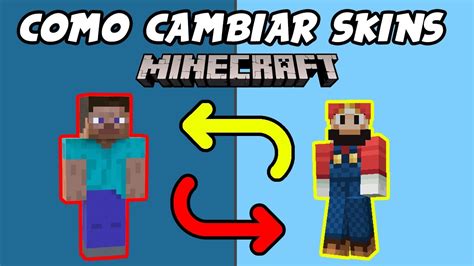 Como Cambiar Skin En Minecraft Cambiar Personaje Fácil Y Rápido Youtube