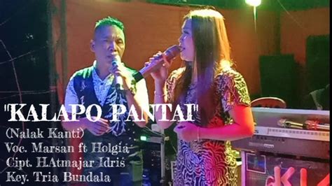 Lagu Kerinci Lamo Nalak Kanti Kelapo Panta Cover Live Record Kiamusic Voc Marsan Ft