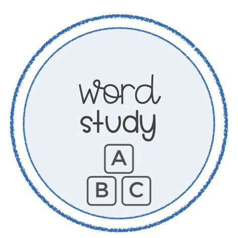 Word Study Word Study Words Study
