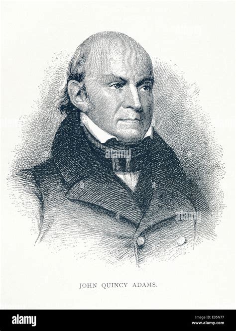 John Quincy Adams 1767 1848 Was The Sixth President Of The United