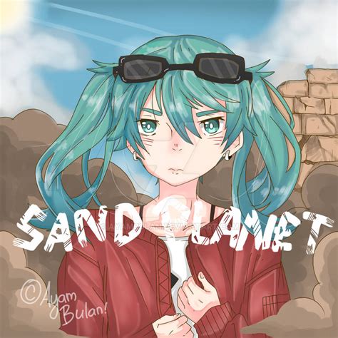 Sand Planet Hatsune Miku By Ayambulan On Deviantart