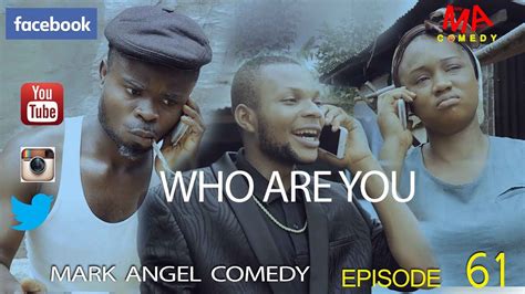 Meet the cast and learn more about the stars of of who are you? WHO ARE YOU (Mark Angel Comedy) (Episode 61) - YouTube
