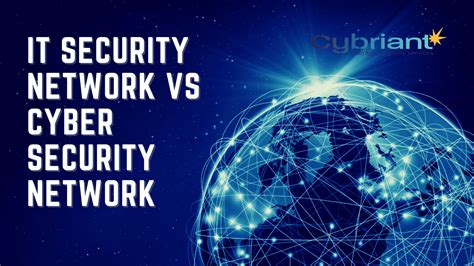 What Is An It Security Network Vs A Cyber Security Network