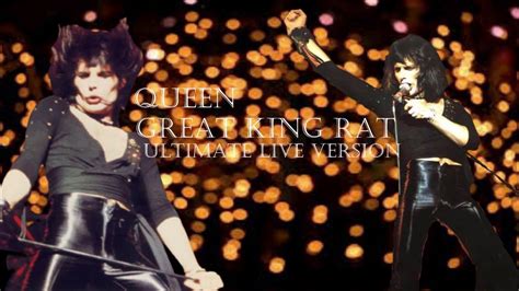 Queen Great King Rat Ultimate Live Version Youtube