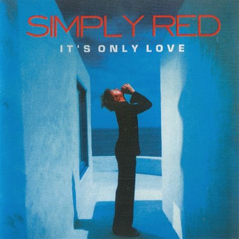 Simply Red Its Only Love 2000 Cd Discogs