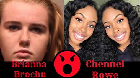 Brianna Brochu Should Be Charge With Felony After What She Did To Chennel Jazzy Rowe Only1