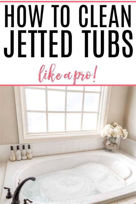 Cleaning A Jacuzzi Tub Clean Jetted Tub Jacuzzi Bathtub Jetted Bath