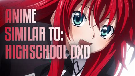 Anime Similar To Highschool Dxd Youtube