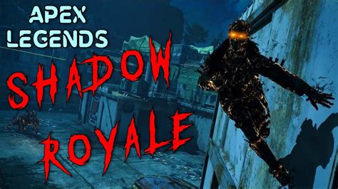 Apex Legends Shadow Royale Youtube
