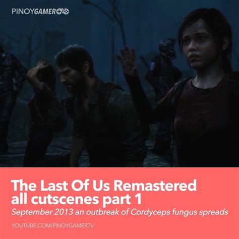 The Last Of Us Remastered All Cutscenes Part 1 The Last Of Us Remastered All Cutscenes Part 1