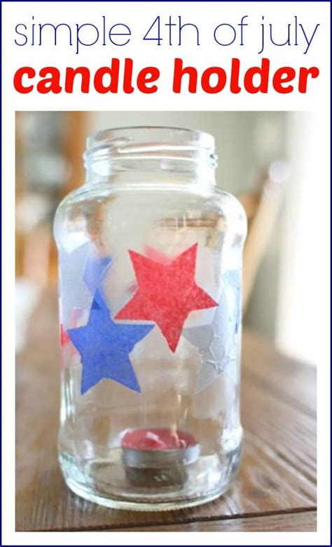 Simple Fourth Of July Candle Holder I Can Teach My Child