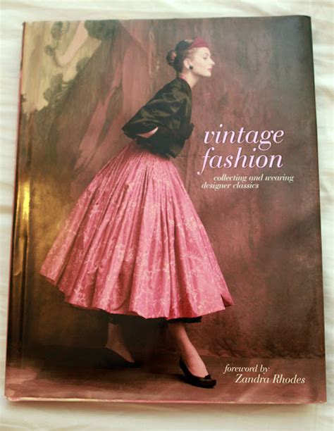 Review Vintage Fashion Collecting And Wearing Designer Classics