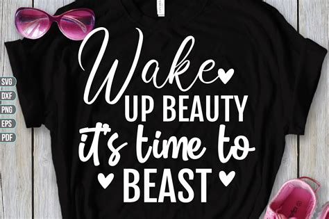 Wake Up Beauty Its Time To Beast Graphic By Creativemim2001 · Creative