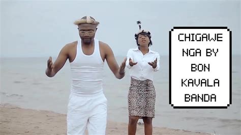Bon Kavala Banda Chigawenga Malawi Gospel Music Youtube