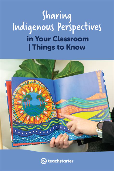 Sharing Indigenous Perspectives In Your Classroom Things To Know