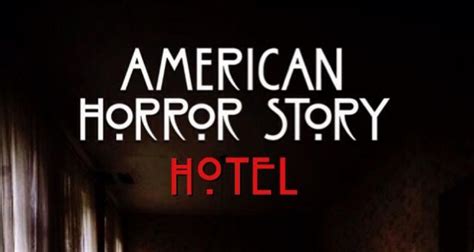Trailer Talk American Horror Story Hotel Hallways Reel Life With Jane