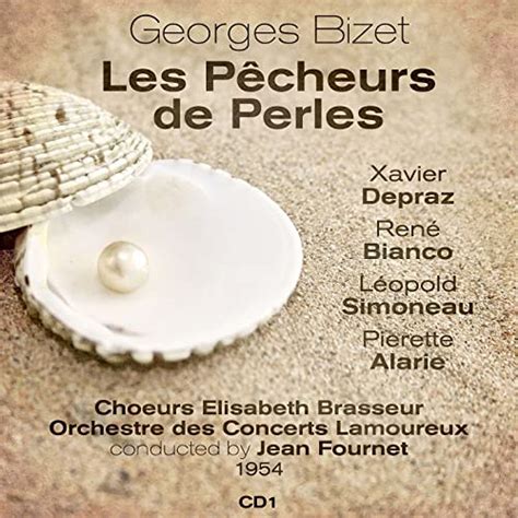 Georges Bizet Les Pecheurs De Perles Volume By Xavier