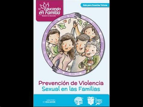 Educando En FAMILIA Prevenir Violencia Sexual En Las Familias YouTube