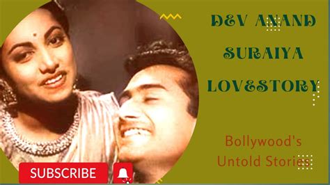 Dev Anand Suraiya Love Storydev Anandsuraiya Youtube