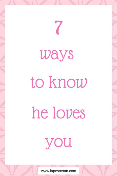 7 Ways To Know He Loves You Lape Soetan