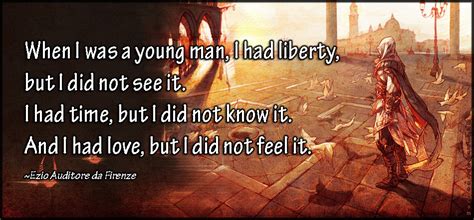 Ezio Auditore Da Firenze Popular Inspirational Quotes At Emilysquotes