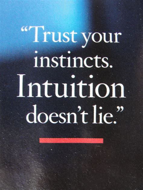 Quotes About Instinct Intuition 24 Quotes