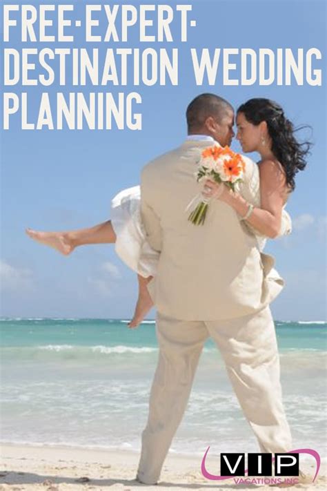 Destination Wedding Agents At Vip Vacations Provide Free Servicevip