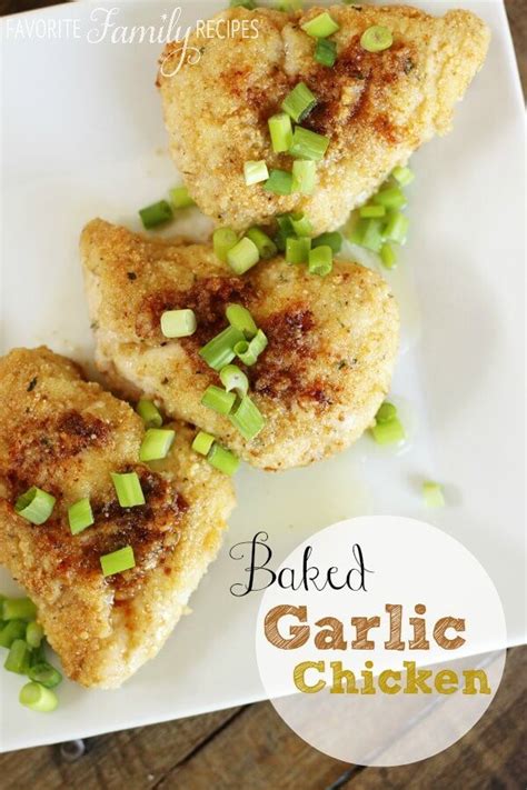 How to bake juicy and tender chicken in the oven. Baked Garlic Chicken | Favorite Family Recipes
