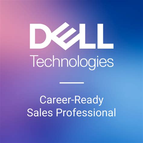 Develop With Dell Career Ready Sales Professional Credly