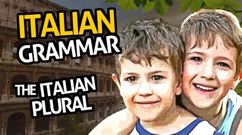 Learn Italian Grammar With Ouino™ Building Blocks Lesson 2 Plural Youtube