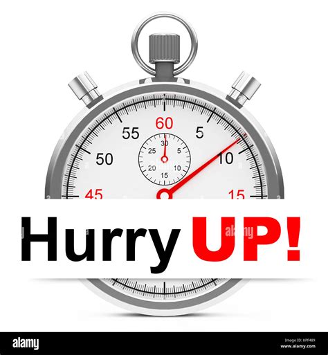 Hurry Up Hi Res Stock Photography And Images Alamy