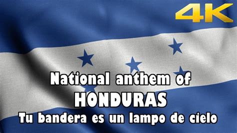 National Anthem Of Honduras Vocals Es And En Lyrics Tu Bandera