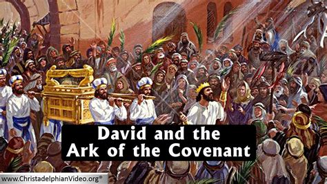 David And The Ark Of The Covenant