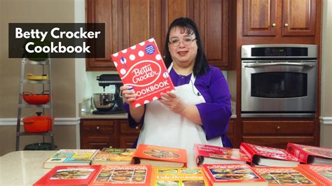 Betty Crocker Cookbook Collection Comparison Of The 1st 13th