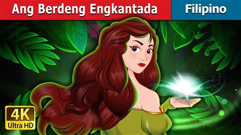 Ang Berdeng Engkantada The Green Enchantress In Filipino