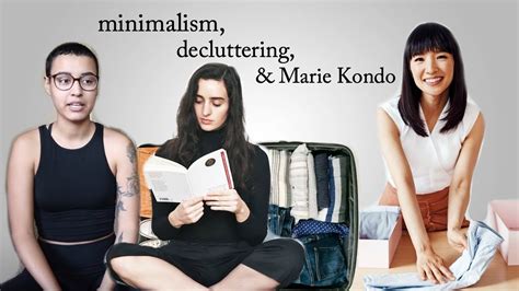 The Rise Of Minimalism Decluttering And Marie Kondo Youtube