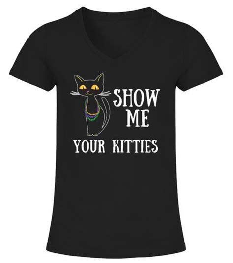 Show Me Your Kitties Mardi Gras Cat V Neck T Shirt Woman Shirts Tshirts Cat Online Mardi