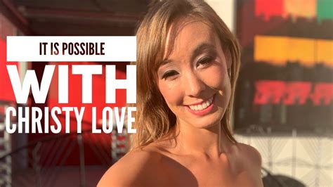 It Is Possible Christy Love Youtube