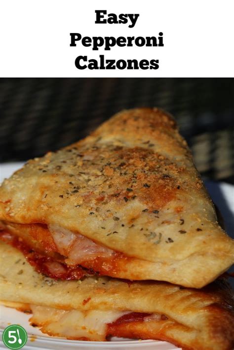 Super Easy Pepperoni Calzone Recipe That Only Takes 10 Minutes To Make