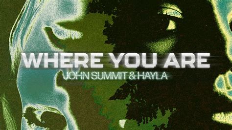 John Summit Hayla Where You Are Lyric Visualizer Youtube Music