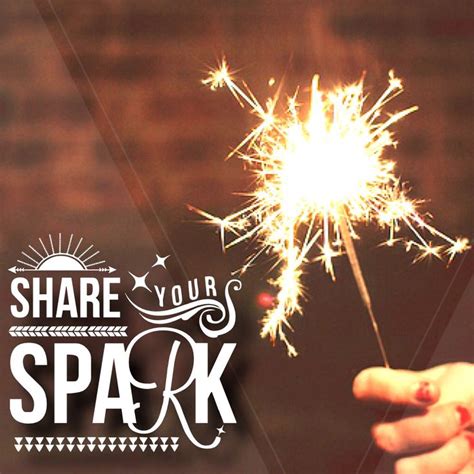 It's like the quotes offer a form of shielded discussion. if you want a dynamic team icebreaker or group activity to spark engagement at your next meeting, many of these 55 quotes also happen to be in our we! Share your spark. #quotes #life #sparks | Spark quotes, Light quotes, Fun quotes funny