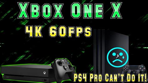 New 4k 60fps Xbox One X Game Announced Ps4 Pro Cant Handle It Youtube