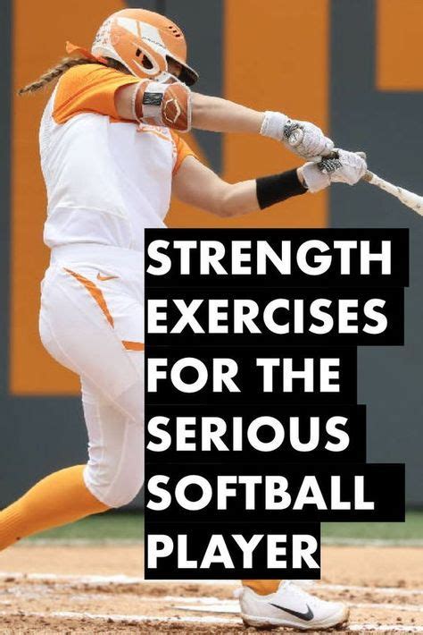 Learn Four Great Strength Exercises For Softball Players These Workouts For Softball Will