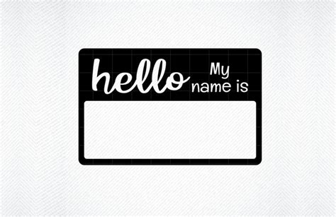 Hello My Name Is Graphic By Svg Den · Creative Fabrica Hello My Name Is Cool Names Names