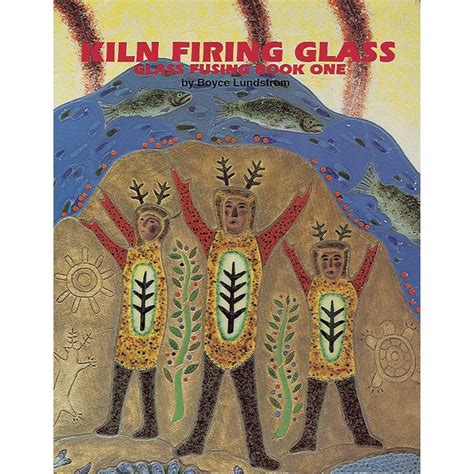Bullseye Book Kiln Firing Glass Glass Fusing Book I