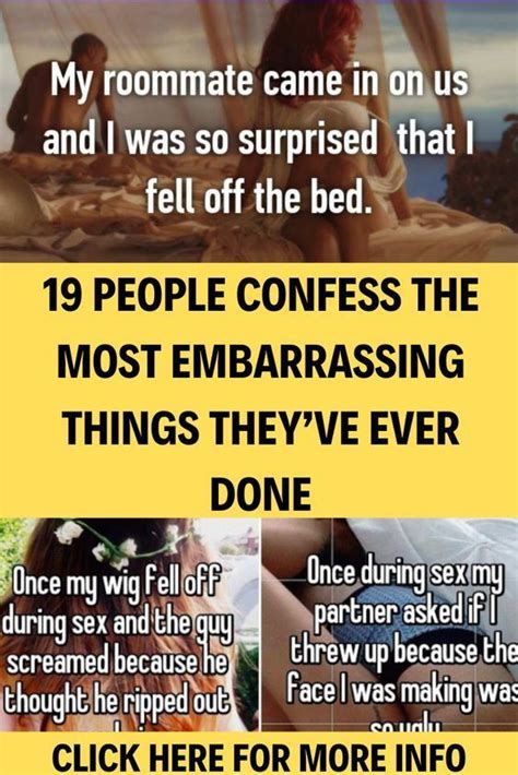 19 People Confess The Most Embarrassing Things Theyve Ever Done Wtf Fun Facts Embarrassing