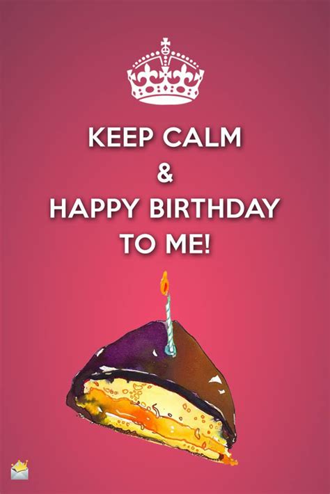 Birthday Wishes For Myself Happy Birthday To Me