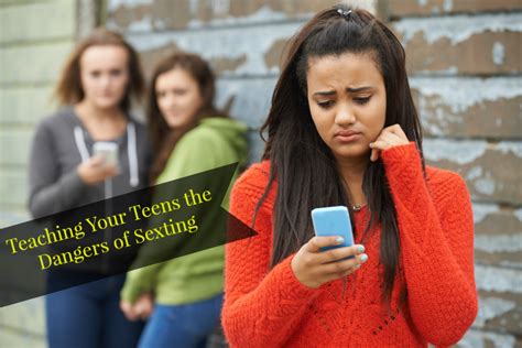 Teaching Your Teens The Dangers Of Sexting