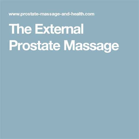 The External Prostate Massage Prostate Massage Prostate Natural Health Tips